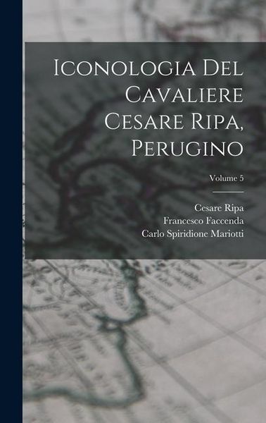 Produktbild: Iconologia del cavaliere Cesare Ripa, perugino; Volume 5