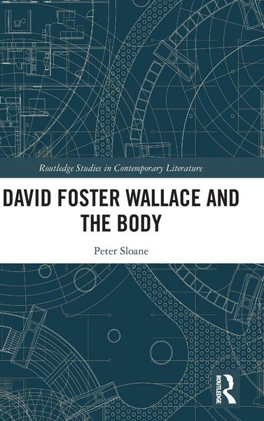 Produktbild: David Foster Wallace and the Body