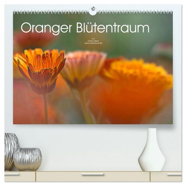 Produktbild: Oranger Bl&uuml;tentraum (hochwertiger Premium Wandkalender 2026 DIN A2 quer), Kunstdruck in Hochglanz