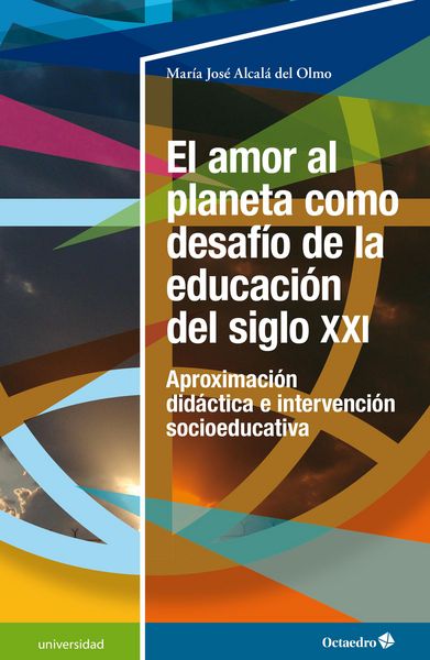 Produktbild: El amor al planeta como desaf&iacute;o de la educaci&oacute;n del siglo XXI