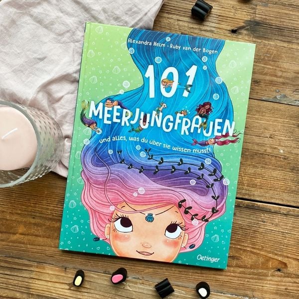 Produktbild: 101 Meerjungfrauen und alles, was du &uuml;ber sie wissen musst!