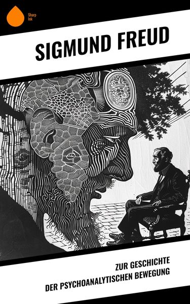 Produktbild: Zur Geschichte der psychoanalytischen Bewegung
