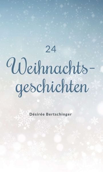 24 Weihnachtsgeschichten