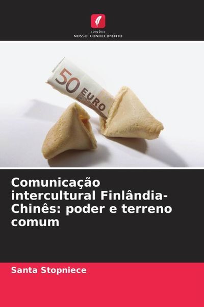 Produktbild: Comunica&ccedil;&atilde;o intercultural Finl&acirc;ndia-Chin&ecirc;s: poder e terreno comum