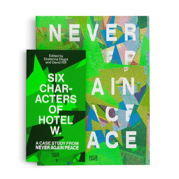 Produktbild: Six Characters of Hotel W.: A Case Study from Never Again Peace