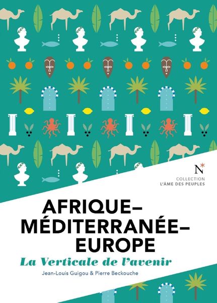 Produktbild: Afrique - M&eacute;diterran&eacute;e - Europe : La verticale de l'avenir