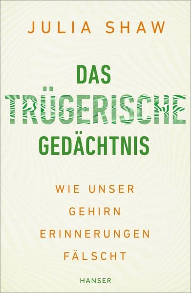 Produktbild: Das tr&uuml;gerische Ged&auml;chtnis