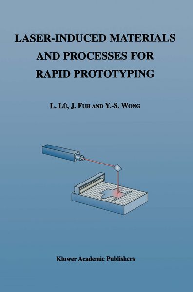 Produktbild: Laser-Induced Materials and Processes for Rapid Prototyping