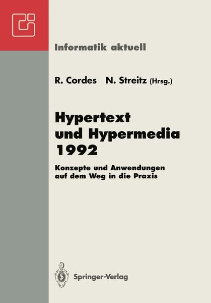 Hypertext und Hypermedia 1992, Taschenbuch von , Springer Berlin, 9783540559757