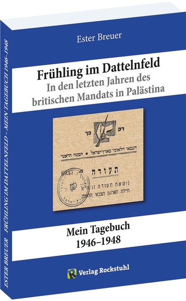 Produktbild: Fr&uuml;hling im Dattelnfeld. In den letzten Jahren des britischen Mandats in Pal&auml;stina