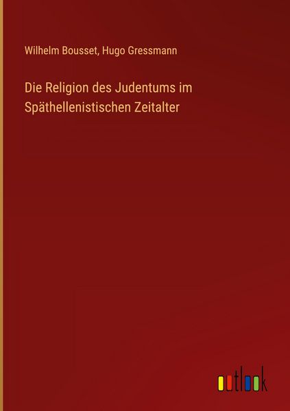 Produktbild: Die Religion des Judentums im Sp&auml;thellenistischen Zeitalter