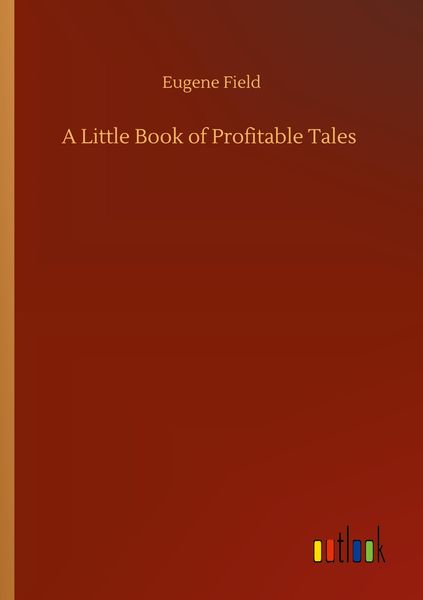 Produktbild: A Little Book of Profitable Tales