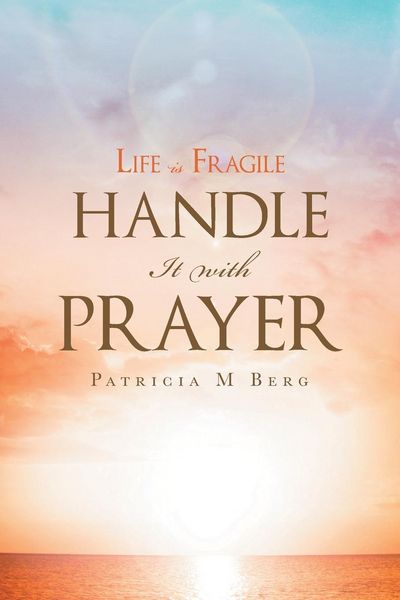 Produktbild: Life Is Fragile Handle It With Prayer