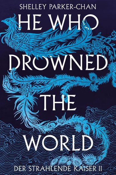 Produktbild: He Who Drowned the World (Der strahlende Kaiser II)