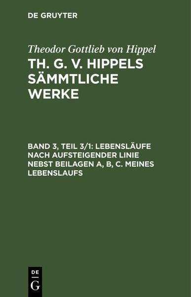 Produktbild: Lebensl&auml;ufe nach aufsteigender Linie nebst Beilagen A, B, C. Meines Lebenslaufs
