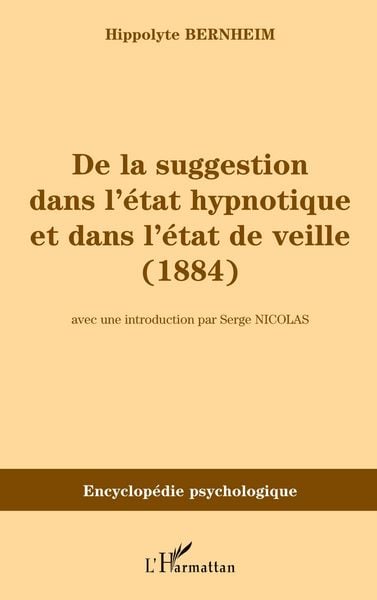 Produktbild: De la suggestion dans l'&eacute;tat hypnotique et dans l'&eacute;tat de vieille (1884)
