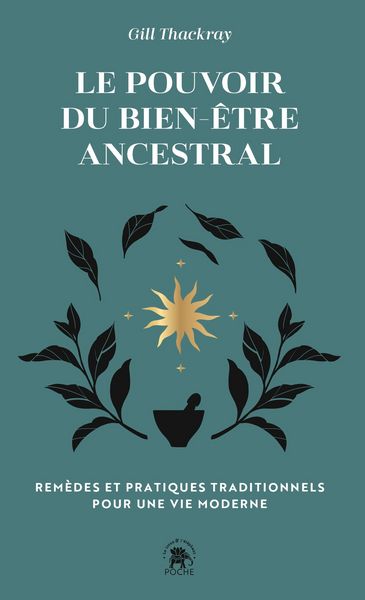 Produktbild: Le pouvoir du bien-&ecirc;tre ancestral