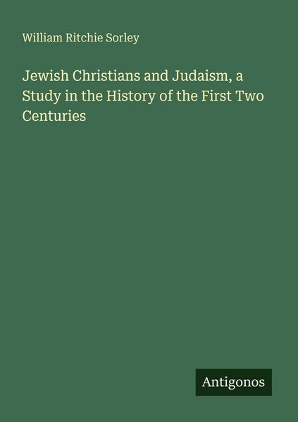 Produktbild: Jewish Christians and Judaism, a Study in the History of the First Two Centuries