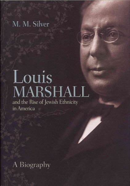 Produktbild: Louis Marshall and the Rise of Jewish Ethnicity in America