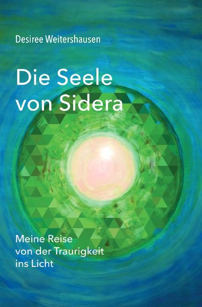 Die Seele von Sidera, Taschenbuch von Desiree Weitershausen, Epubli, 9783750262232