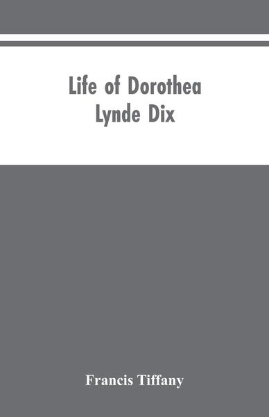 Produktbild: Life of Dorothea Lynde Dix