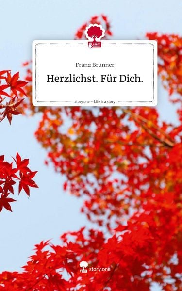 Produktbild: Herzlichst. F&uuml;r Dich.. Life is a Story - story.one
