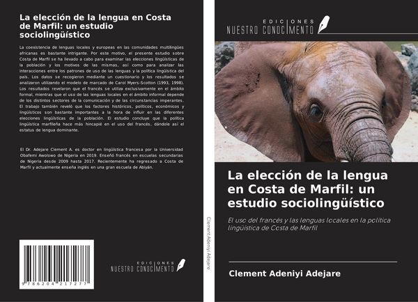 Produktbild: La elecci&oacute;n de la lengua en Costa de Marfil: un estudio socioling&uuml;&iacute;stico