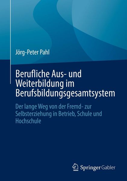Produktbild: Berufliche Aus- und Weiterbildung im Berufsbildungsgesamtsystem