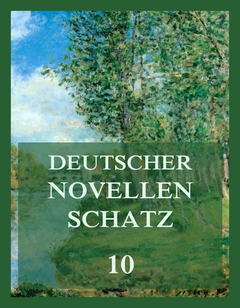 Produktbild: Deutscher Novellenschatz 10