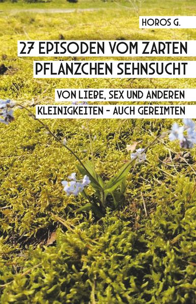 Produktbild: 27 Episoden vom zarten Pfl&auml;nzchen Sehnsucht