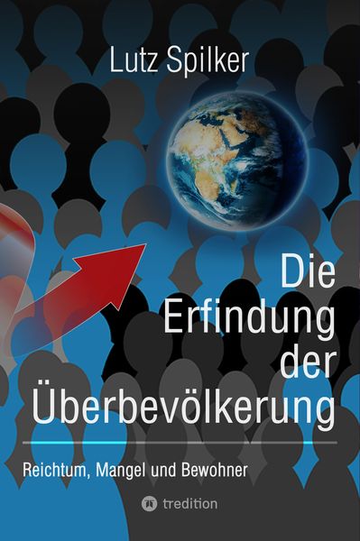 Produktbild: Die Erfindung der &Uuml;berbev&ouml;lkerung