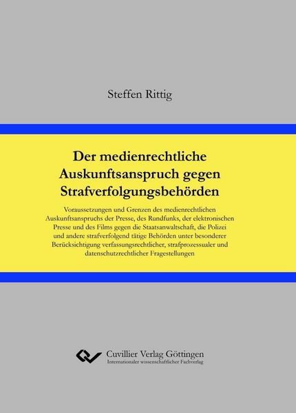 Produktbild: Der medienrechtliche Auskunftsanspruch gegen Strafverfolgungsbeh&ouml;rden