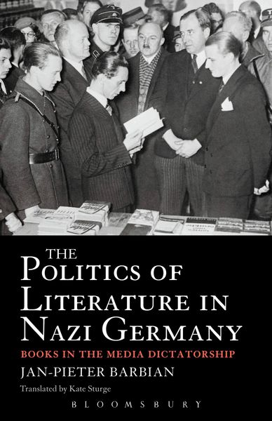 Produktbild: The Politics of Literature in Nazi Germany