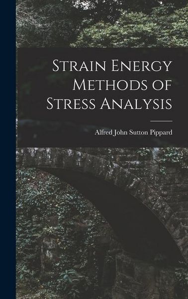 Produktbild: Strain Energy Methods of Stress Analysis