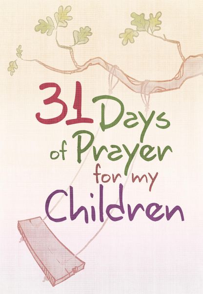 Produktbild: 31 Days of Prayer for My Children