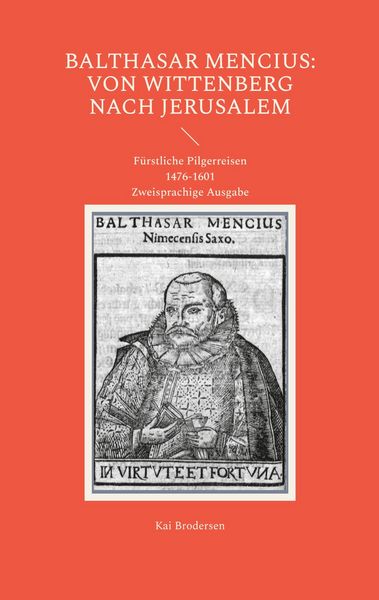 Produktbild: Balthasar Mencius: Von Wittenberg nach Jerusalem