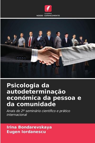 Produktbild: Psicologia da autodetermina&ccedil;&atilde;o econ&oacute;mica da pessoa e da comunidade
