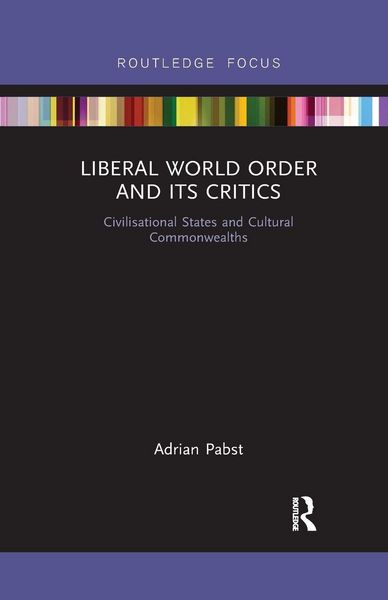 Produktbild: Liberal World Order and Its Critics
