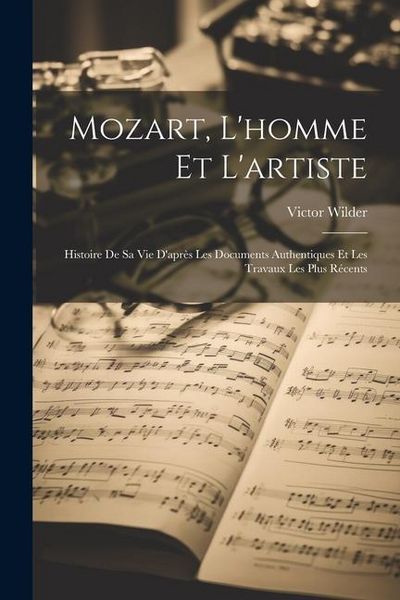 Produktbild: Mozart, L'homme Et L'artiste