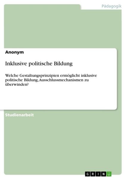 'Inklusive Politische Bildung' Von 'Anonymous' - Buch - '978-3-346-92011-9'