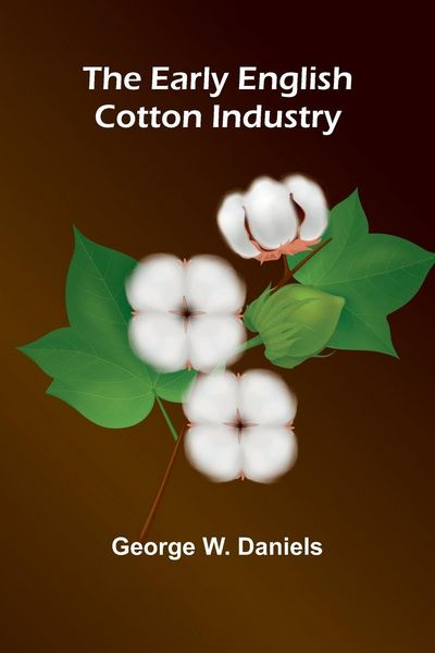 Produktbild: The Early English Cotton Industry
