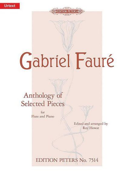 Produktbild: Faur&eacute;, G: Anthologie ausgew&auml;hlter St&uuml;cke/Fl&ouml;te u. Klavier