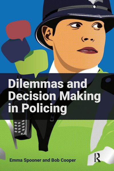 Produktbild: Dilemmas and Decision Making in Policing