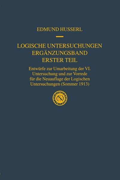 Logische Untersuchungen Ergänzungsband Erster Teil, Taschenbuch von Edmund Husserl, Springer Netherland, 9789401038867