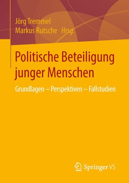 Politische Beteiligung junger Menschen, Taschenbuch von , Springer Fachmedien Wiesbaden GmbH, 978-3-658-10185-5