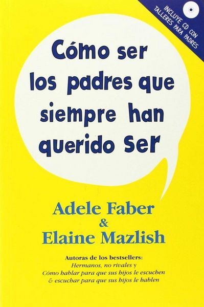 Produktbild: C&oacute;mo ser los padres que siempre han querido ser