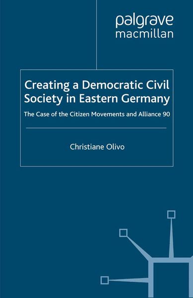 Produktbild: Creating a Democratic Civil Society in Eastern Germany