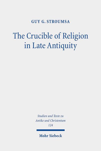 Produktbild: The Crucible of Religion in Late Antiquity