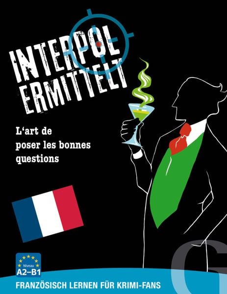 Produktbild: Interpol ermittelt &ndash; Franz&ouml;sisch lernen f&uuml;r Krimi-Fans