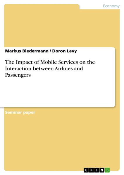 Produktbild: The Impact of Mobile Services on the Interaction between Airlines and Passengers